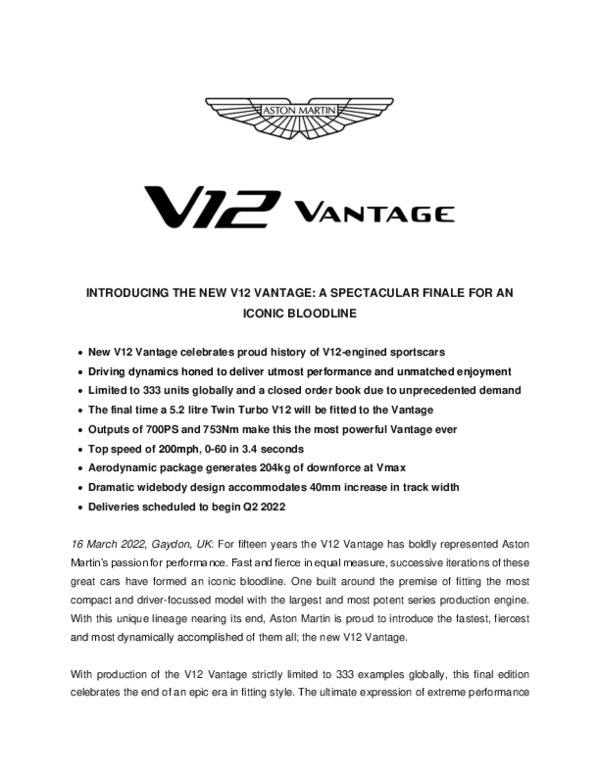 INTRODUCING THE NEW V12 VANTAGE A SPECTACULAR FINALE FOR AN ICONIC BLOODLINE